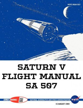 Book Saturn V Flight Manual SA 507 NASA