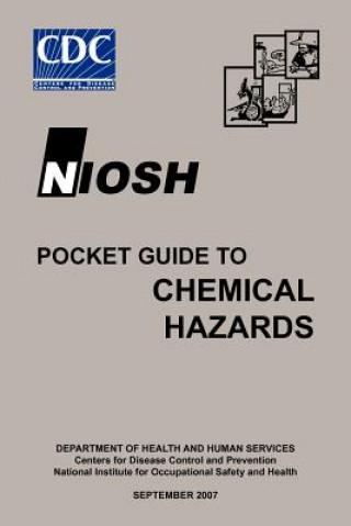Kniha NIOSH Pocket Guide to Chemical Hazards DHHS