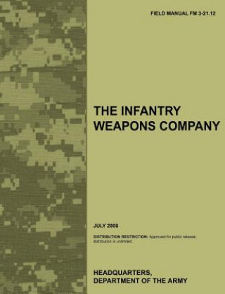 Книга Infantry Weapons Company U.S. Department of the Army