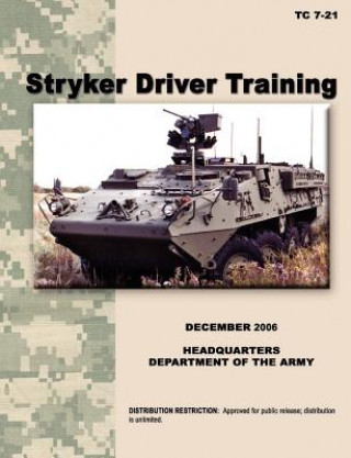 Buch Stryker Driver Training U.S. Army Training and Doctrine Command