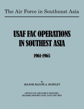 Carte Air Force in Southeast Asia U.S. Office of Air Force History