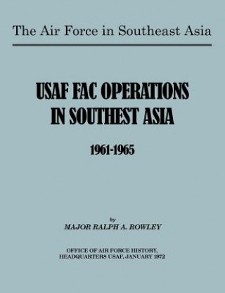 Libro Air Force in Southeast Asia U.S. Office of Air Force History