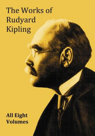 Książka Works of Rudyard Kipling - 8 Volumes in One Edition Rudyard Kipling