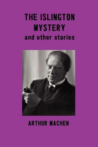 Książka Islington Mystery and Other Stories Arthur Machen