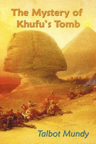 Kniha Mystery of Khufu's Tomb Talbot Mundy