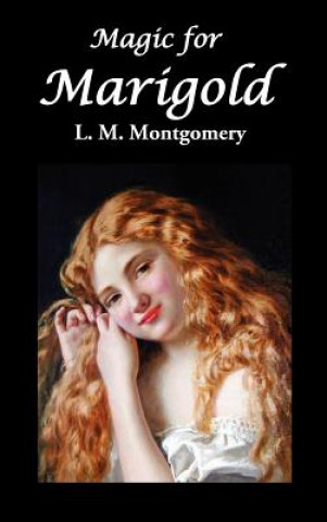 Carte Magic for Marigold L M Montgomery