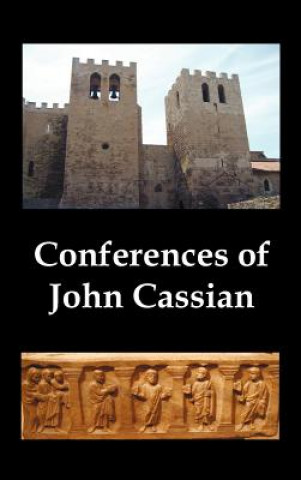 Carte Conferences of John Cassian, (conferences I-XXIV, Except for XII and XXII) John Cassian