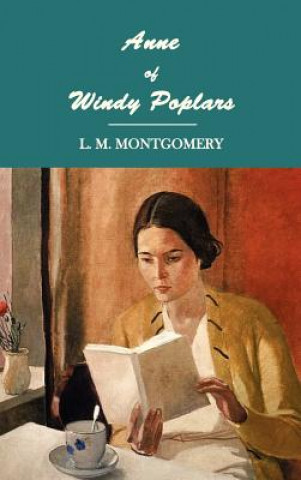 Kniha Anne of Windy Poplars L M Montgomery