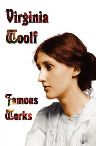 Buch Famous Works - Mrs Dalloway, To the Lighthouse, Orlando, & A Room of One's Own Virginia Woolf