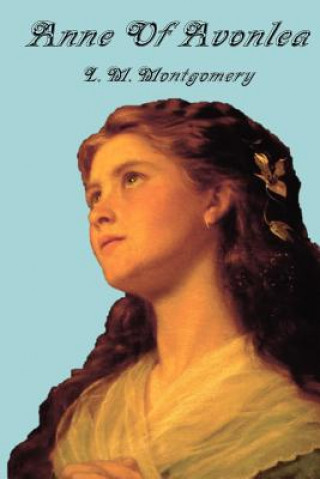 Knjiga Anne of Avonlea Lucy Montgomery