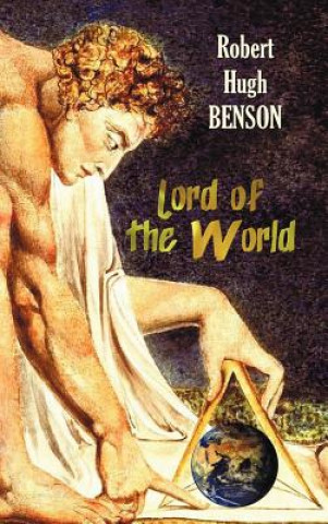 Kniha Lord of the World Robert Hugh Benson