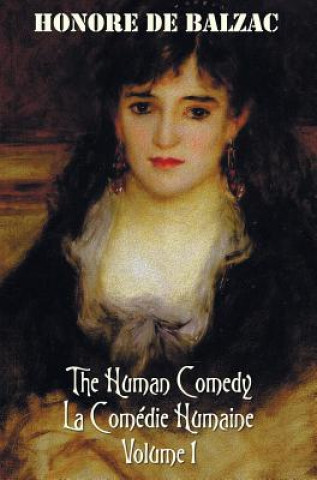 Buch Human Comedy, La Comedie Humaine, Volume 1 Honoré De Balzac