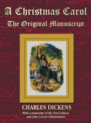 Carte Christmas Carol - The Original Manuscript in Original Size - with Original Illustrations Charles Dickens