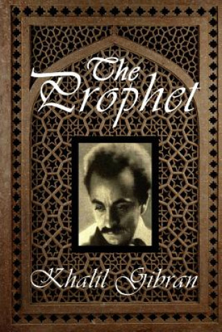 Kniha Prophet Khalil Gibran