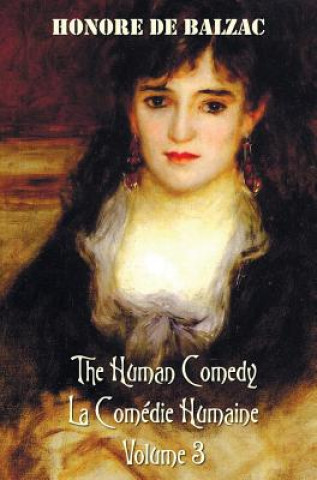 Book Human Comedy, La Comedie Humaine, Volume 3 Honoré De Balzac