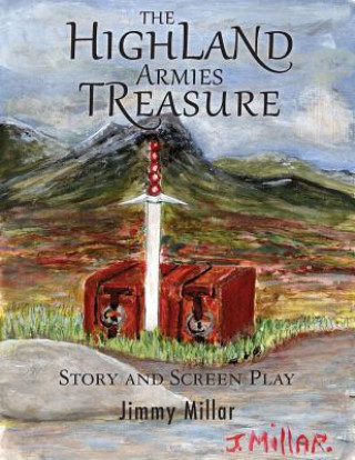 Kniha Highland Armies Treasure (Screenplay) Jimmy Millar