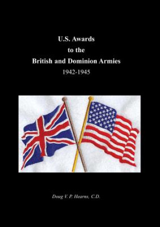 Könyv U.S. Awards to the British and Dominion Armies 1942-1945 Doug Vp Hearns