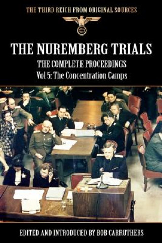 Kniha Vol. 5 Nuremberg Trials Bob Carruthers