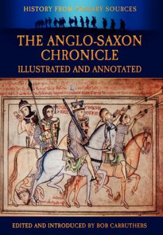 Kniha Anglo-Saxon Chronicle Bob Carruthers