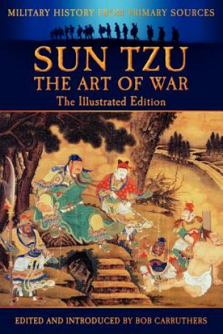 Книга Sun Tzu - The Art of War - The Illustrated Edition Sun Tzu
