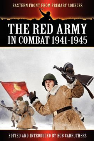 Libro Red Army in Combat 1941-1945 Bob Carruthers