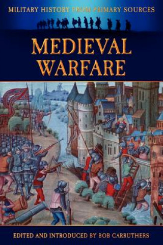 Kniha Medieval Warfare James Grant