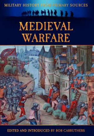 Könyv Medieval Warfare James Grant