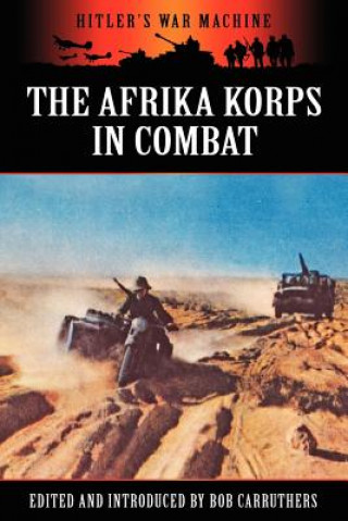 Carte Afrika Korps in Combat Bob Carruthers