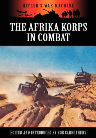 Book Afrika Korps in Combat Bob Carruthers