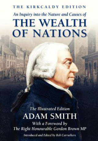 Kniha Inquiry into the Nature and Causes of the Wealth of Nations Adam (Macquarie University) Smith