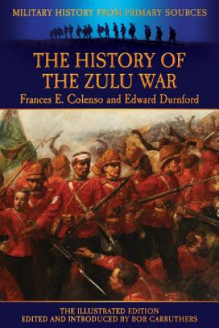 Könyv History of the Zulu War Edward Durnford