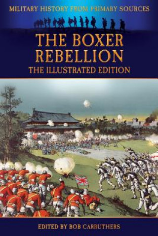 Carte Boxer Rebellion - The Illustrated Edition Professor Frederick Brown