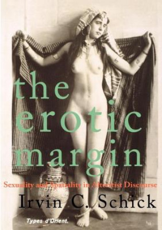 Libro Erotic Margin Irvin C (Harvard University) Schick