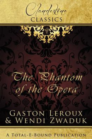 Kniha Clandestine Classics Gaston Leroux