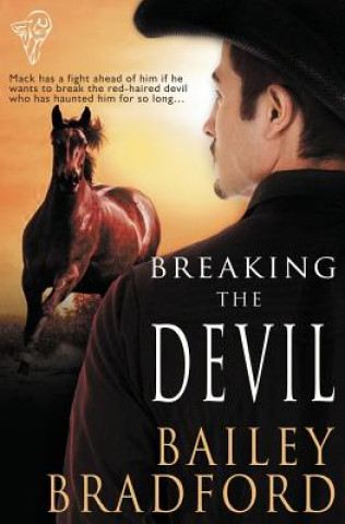 Knjiga Breaking the Devil Bailey Bradford