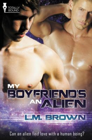 Kniha My Boyfriend's an Alien Brown