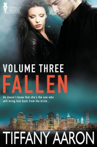 Carte Fallen Volume Three Tiffany Aaron