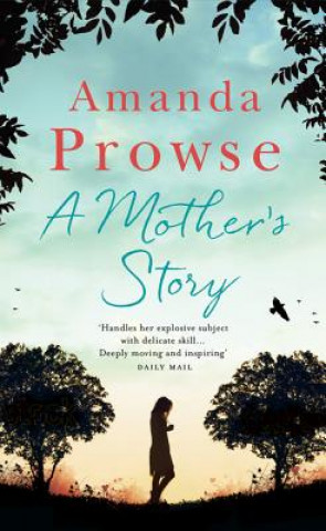 Könyv Mother's Story Amanda Prowse