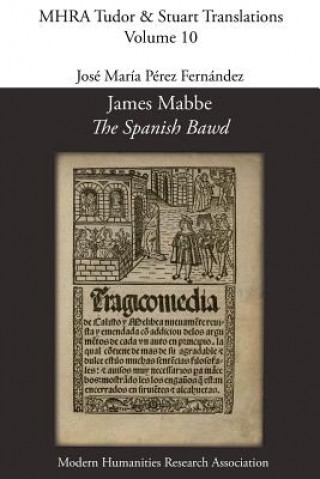 Carte James Mabbe, 'The Spanish Bawd' James Mabbe