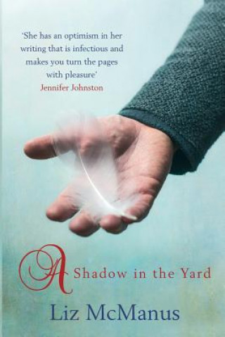 Livre Shadow in the Yard Liz McManus