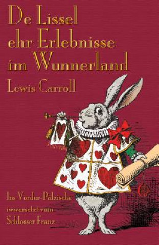 Carte De Lissel ehr Erlebnisse im Wunnerland Lewis Carroll