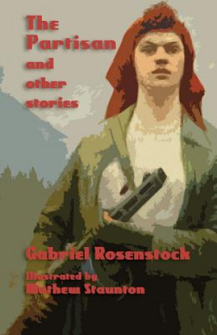 Book Partisan and Other Stories Gabriel Rosenstock