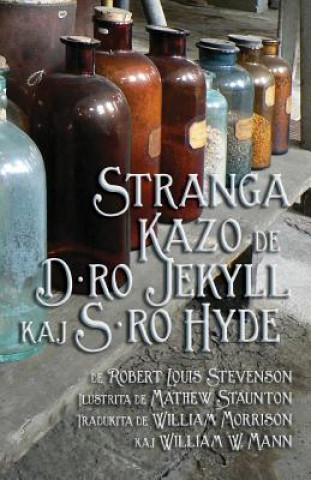 Kniha Stranga Kazo de D-ro Jekyll kaj S-ro Hyde Robert Louis Stevenson