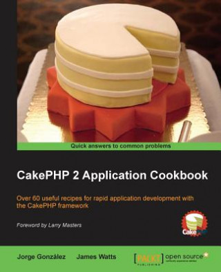 Carte CakePHP 2 Application Cookbook Jorge Gonzalez