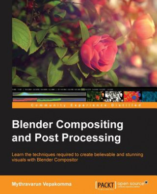 Libro Blender Compositing and Post Processing Mythravarun Vepakomma