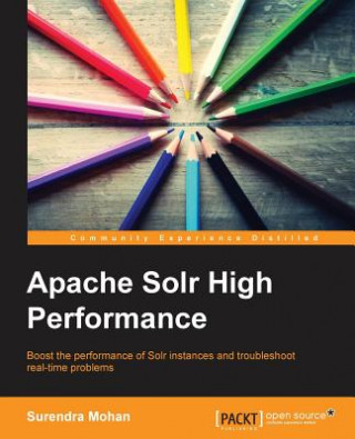 Knjiga Apache Solr High Performance Surendra Mohan