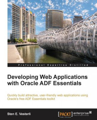 Livro Developing Web Applications with Oracle ADF Essentials Sten Vesterli