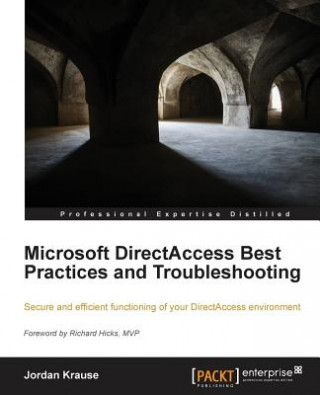 Livre Microsoft DirectAccess Best Practices and Troubleshooting Jordan Krause