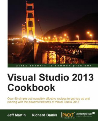 Könyv Visual Studio 2013 Cookbook Jeff Martin