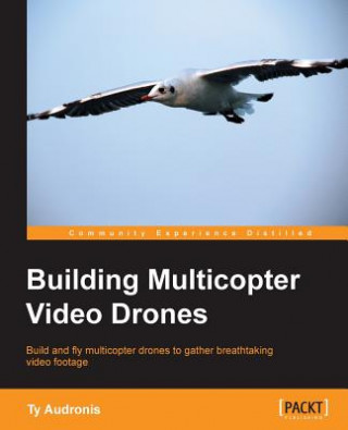 Buch Building Multicopter Video Drones Ty Audronis